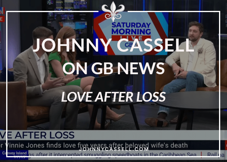 Johnny Cassell on GB News - Love After Loss